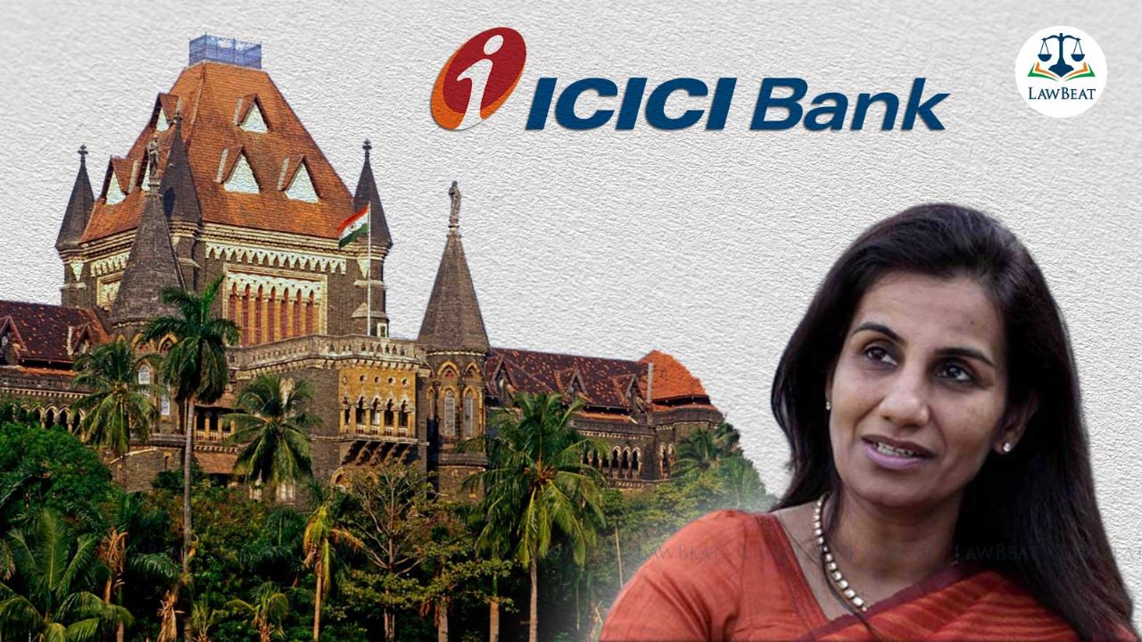 LawBeat | Bombay High Court Dismisses Chanda Kochhar's Plea Seeking ...